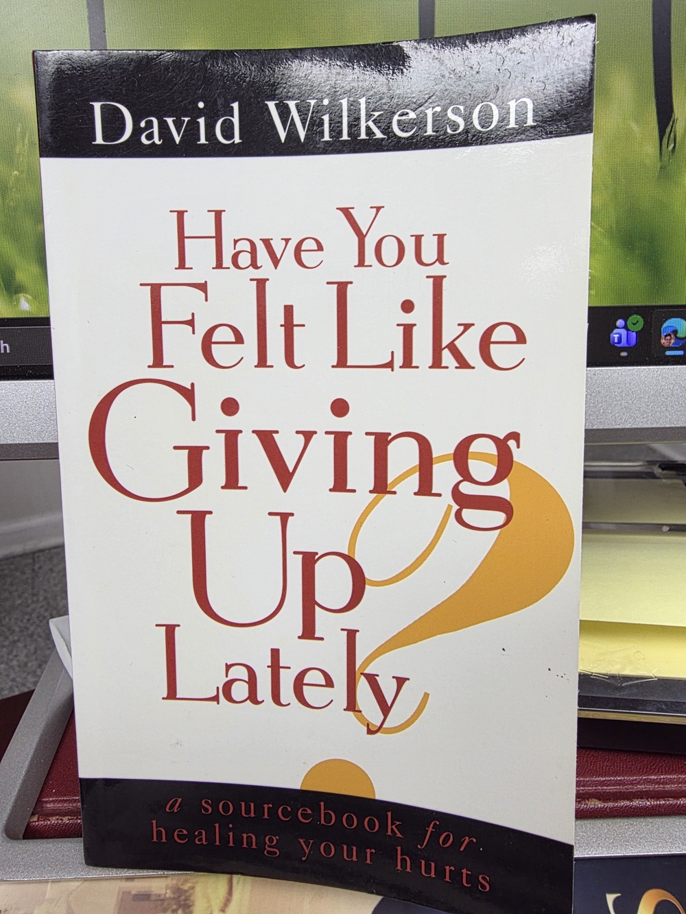 Have You Felt Like Giving Up Lately Pocket Edition Paperback - David Wilkerson
